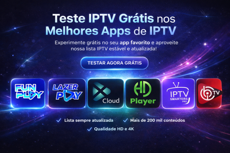 Teste IPTV Gratis nos Melhores Apps